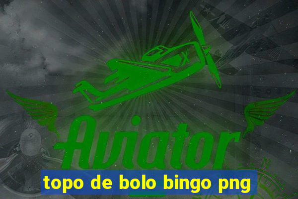 topo de bolo bingo png