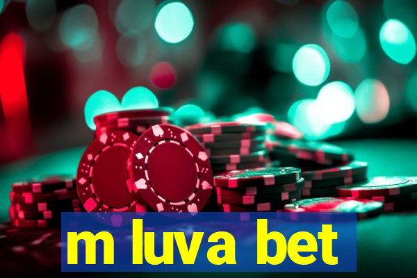 m luva bet