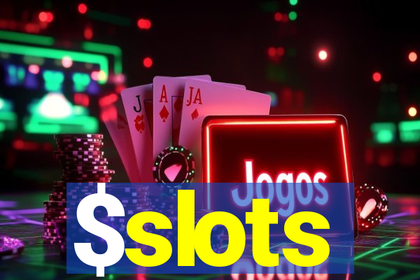 $slots