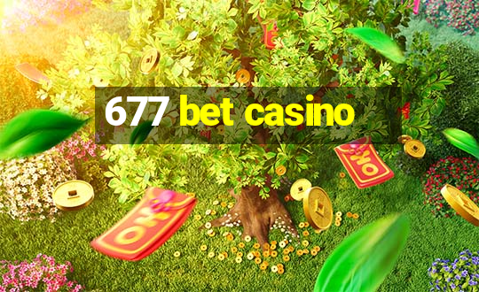 677 bet casino