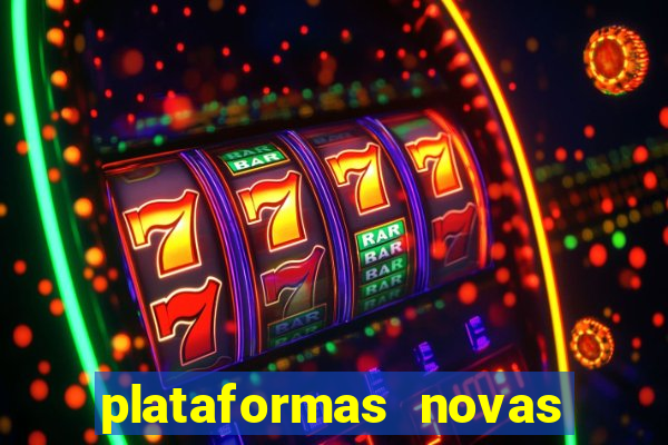 plataformas novas da bet