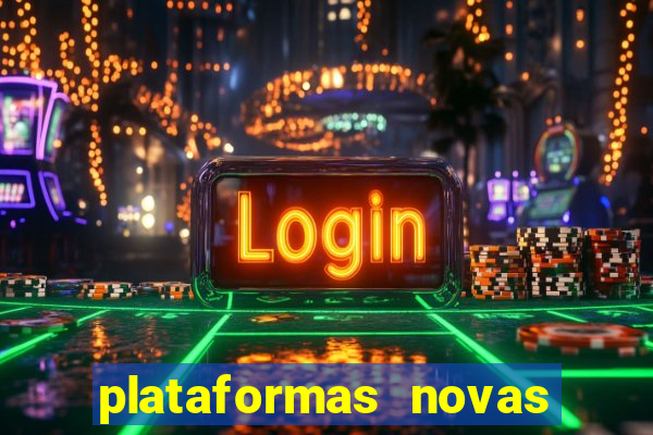 plataformas novas da bet