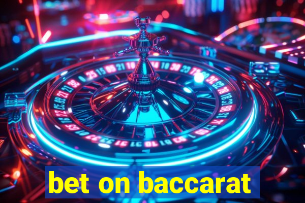 bet on baccarat