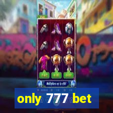 only 777 bet