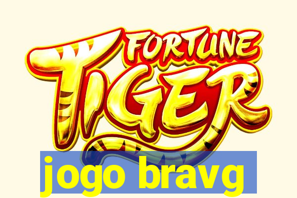 jogo bravg