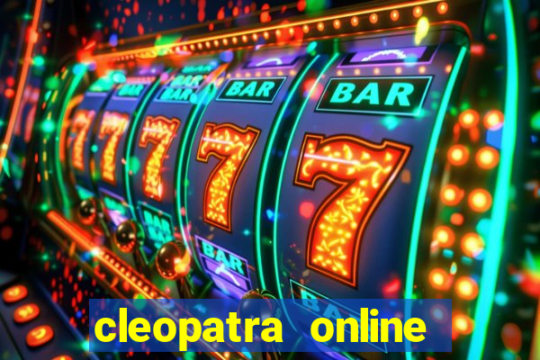 cleopatra online free slots