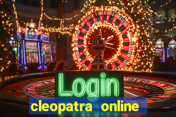 cleopatra online free slots