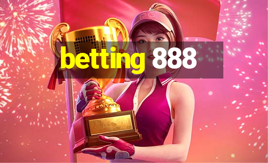 betting 888