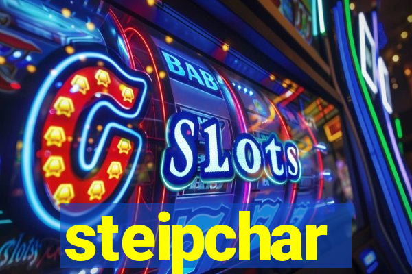 steipchar