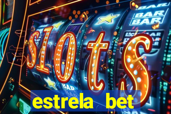 estrela bet horarios pagantes