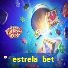 estrela bet horarios pagantes