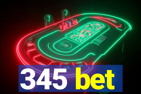 345 bet