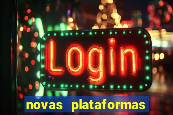 novas plataformas de apostas cassino