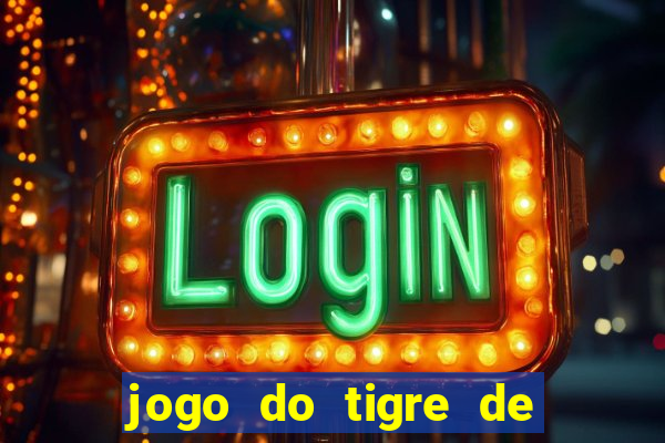 jogo do tigre de r$ 1