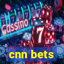 cnn bets