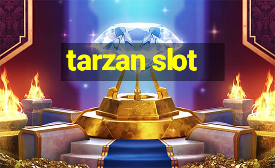 tarzan slot