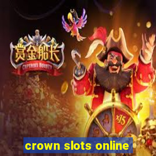 crown slots online