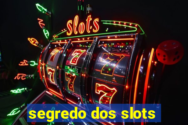 segredo dos slots