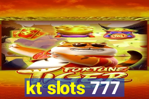 kt slots 777