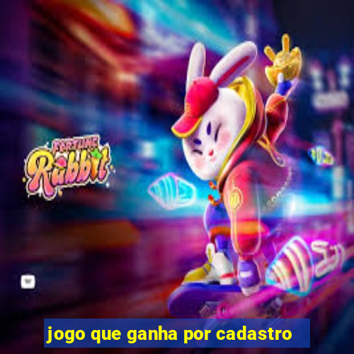 jogo que ganha por cadastro