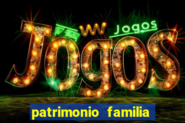 patrimonio familia real brasileira