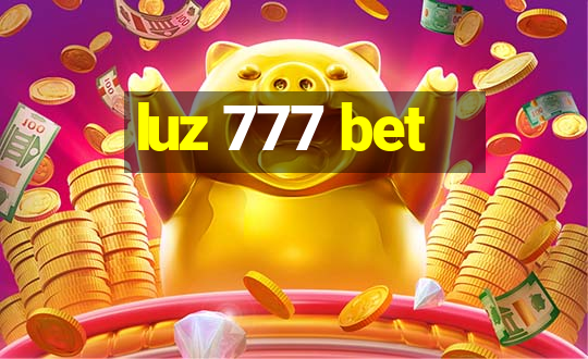 luz 777 bet