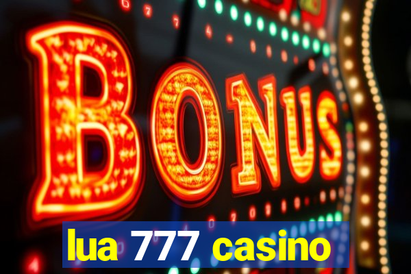 lua 777 casino