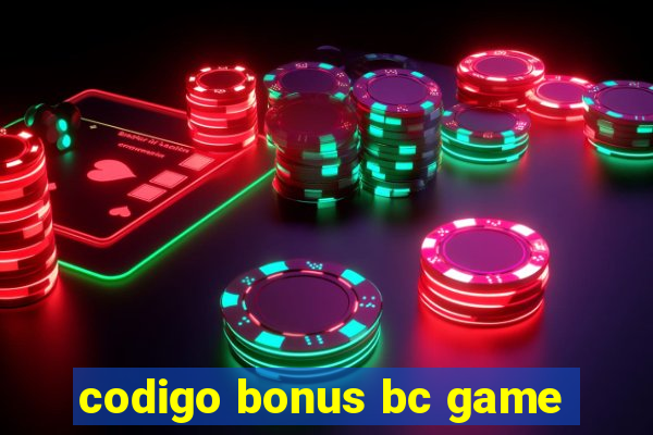 codigo bonus bc game