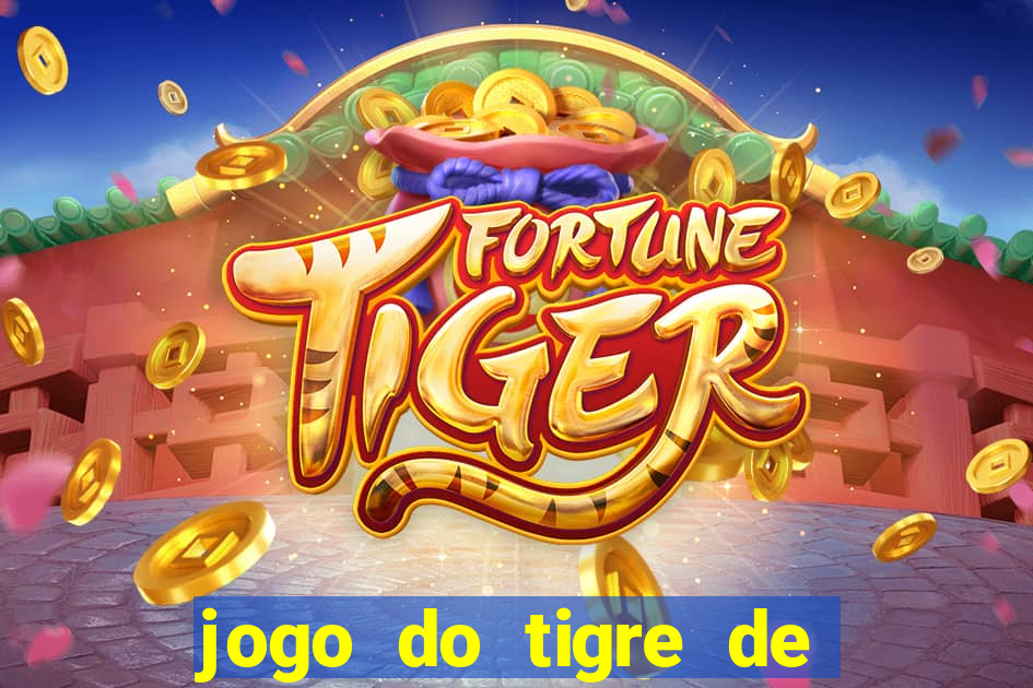 jogo do tigre de 3 reais