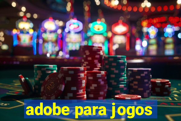 adobe para jogos