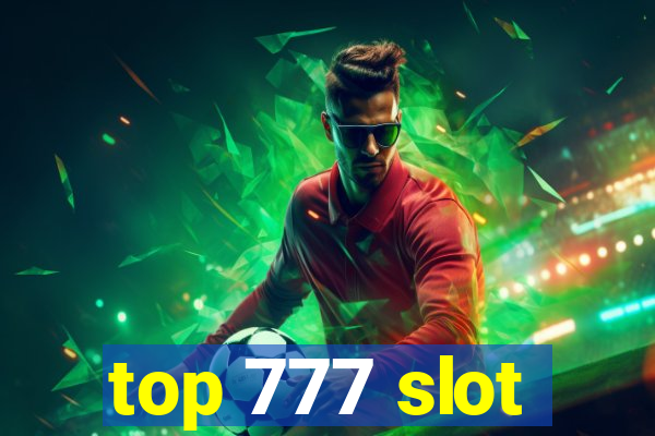 top 777 slot