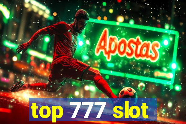 top 777 slot