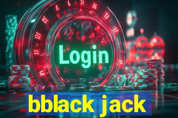 bblack jack