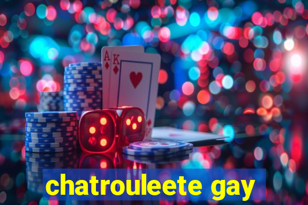 chatrouleete gay