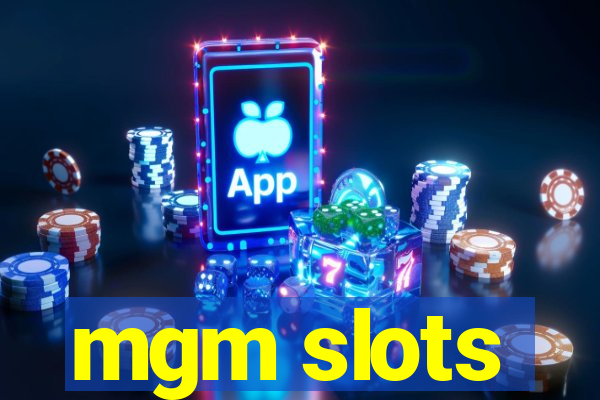 mgm slots