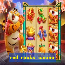 red rocks casino and resort