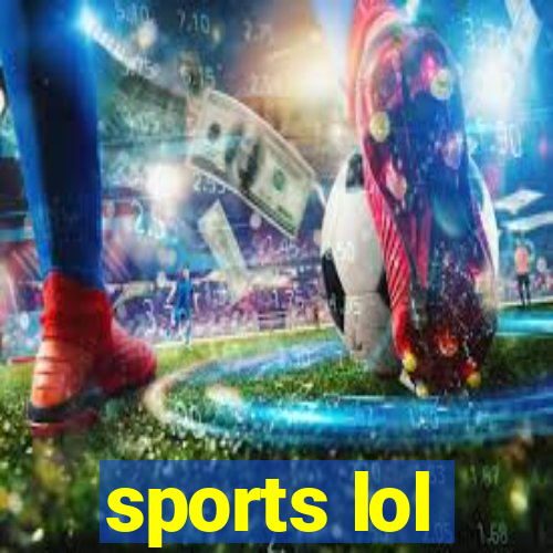 sports lol