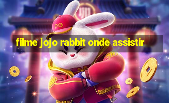 filme jojo rabbit onde assistir