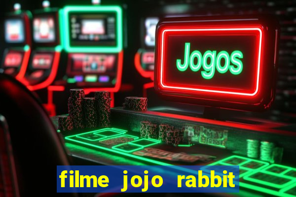 filme jojo rabbit onde assistir