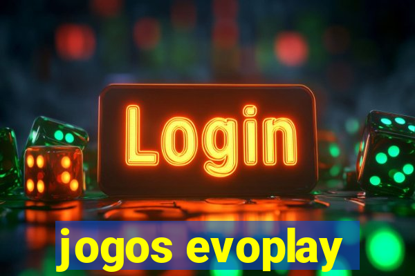 jogos evoplay