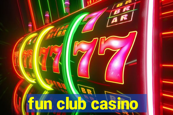 fun club casino