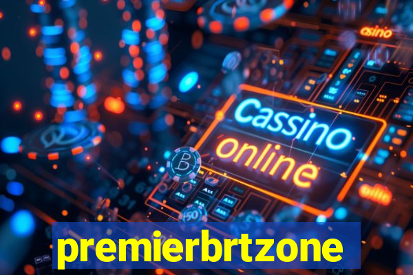 premierbrtzone