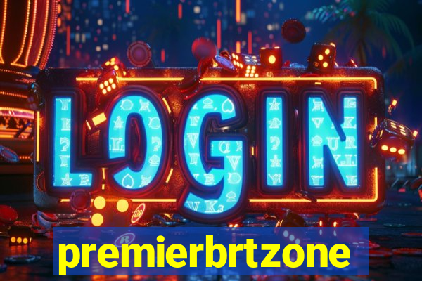 premierbrtzone