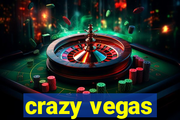 crazy vegas