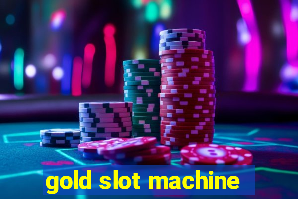 gold slot machine