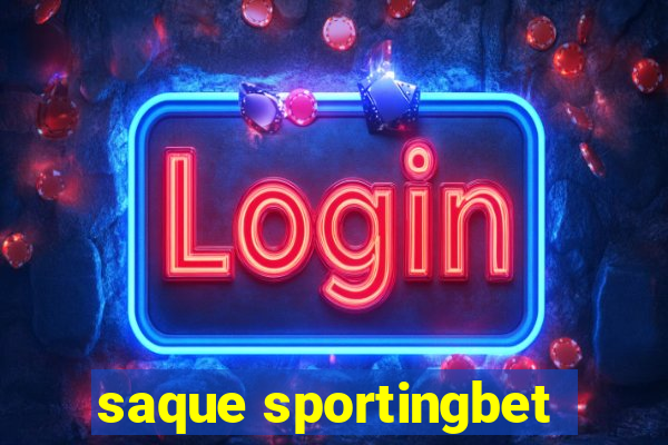 saque sportingbet