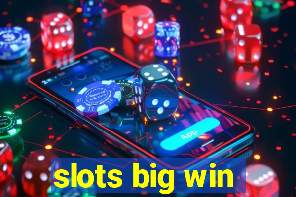 slots big win