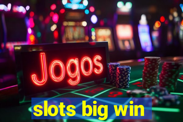 slots big win