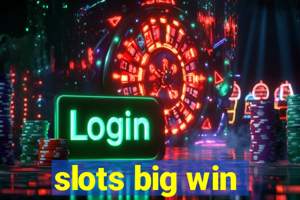 slots big win