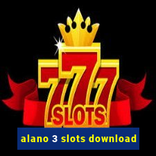 alano 3 slots download